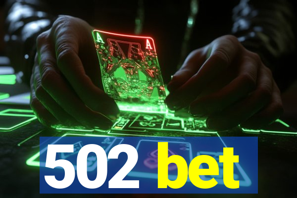 502 bet